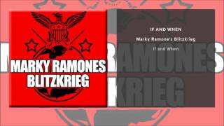Marky Ramone's Blitzkrieg - If and When (Single Oficial)