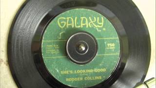 RODGER COLLINS - SHE&#39;S LOOKING GOOD