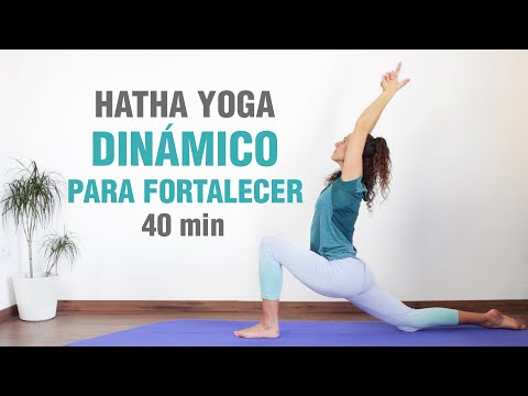 Hatha Yoga Dinámico para Fortalecer | Clase completa de yoga para tonificar el cuerpo | Anabel Otero