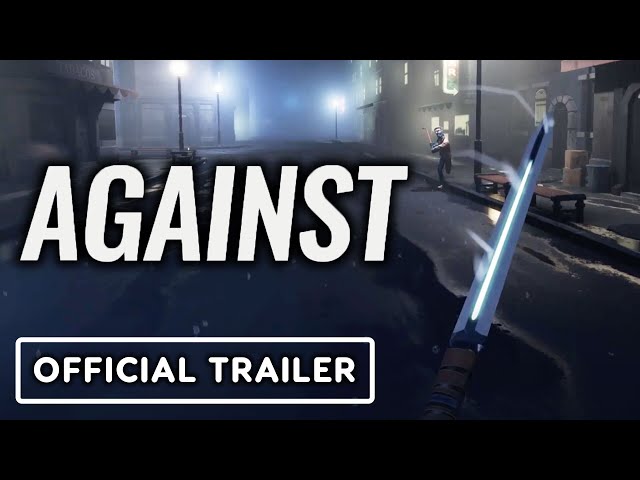 Video - Against (PC)