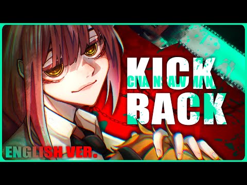 KICK BACK || English/Female Cover [Chainsaw man Op]