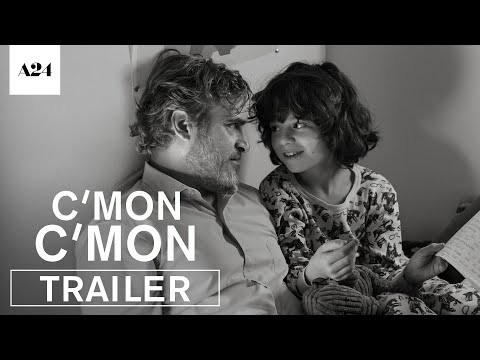 C'mon C'mon (Trailer 2)