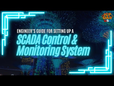 Engineer’s Guide for Setting up a SCADA Control and Monitoring System
