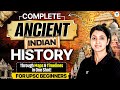 Complete ANCIENT INDIAN HISTORY In 1 Video Through Maps Timelines For UPSC Preparation
