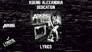 Asking Alexandria - Dedication | Lyrics