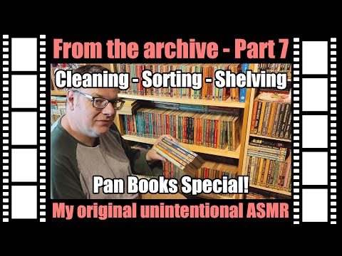 Unintentional ASMR - From The Archive - Part 7 - Cleaning - Repairing -  Shelving - Pan Books