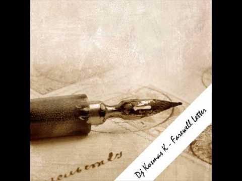 Dj Kosmas K - Farewell Letter