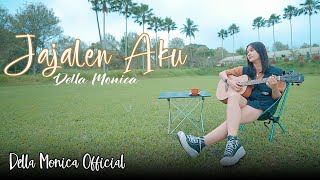 Download lagu JAJALEN AKU - Della Monica | Acoustic Version mp3 Download lagu JAJALEN AKU - Della Monica | Acoustic Version mp3