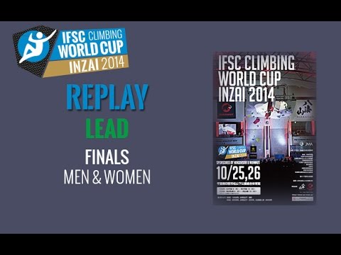 IFSC Climbing World Cup Inzai 2014 - Lead - Finals - Men/Women