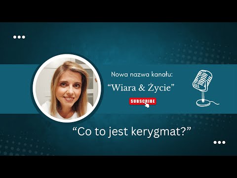 "Co to jest kerygmat?" Katecheza dla dorosłych #1 