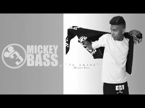 Mickey Bass - Te Amaré (Audio Oficial)