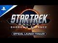 Star Trek Online: Shadow's Advance - Launch Trailer | PS4
