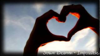 ♥Shawn Desman    Impossible ♥