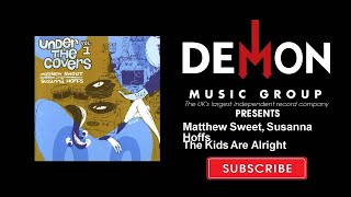 Matthew Sweet, Susanna Hoffs - The Kids Are Alright