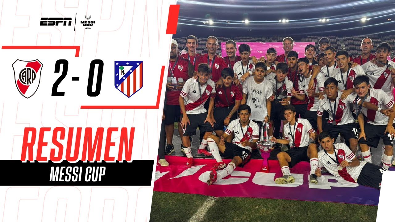 EL MILLONARIO DERROTÓ AL COLCHONERO Y ES EL CAMPEÓN DE LA MESSI CUP | River 2-0 At. Madrid | RESUMEN