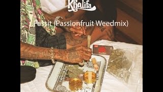 Wiz Khalifa - Passit Passion Fruit (Weedmix) @ElevatedCity