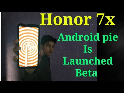 HONOR 7X Android pie update is available beta ll how to install