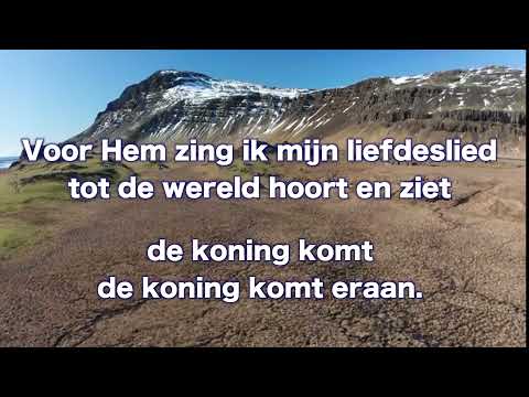 Opwekking 538 De Koning komt