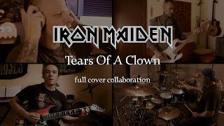 Iron Maiden - Tears Of A Clown full cover collaboration