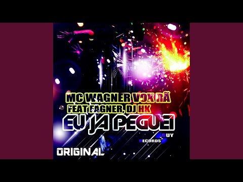 Eu Já Peguei (Original)