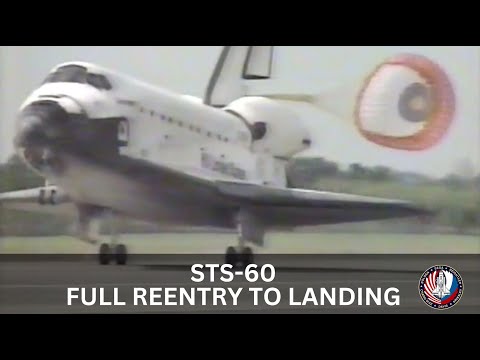 Full Reentry and Landing of Space Shuttle Mission STS-60