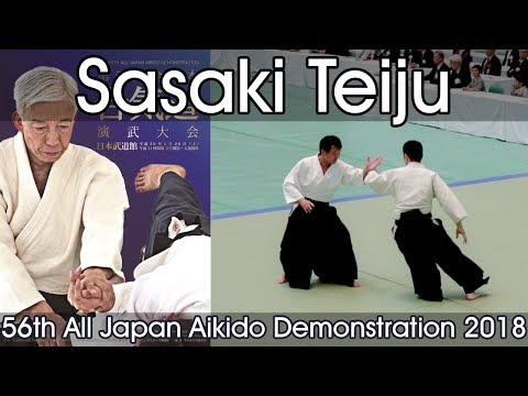Aikikai Aikido Throws - Sasaki Teiju Shihan - 56th All Japan Aikido Demonstration (2018)