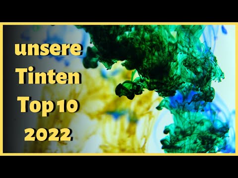 #049 unsere Tinten Top 10 des Jahres 2022