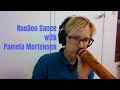 Didgeridoo Song - Learning "RooDoo Dance" with Pam Mortensen
