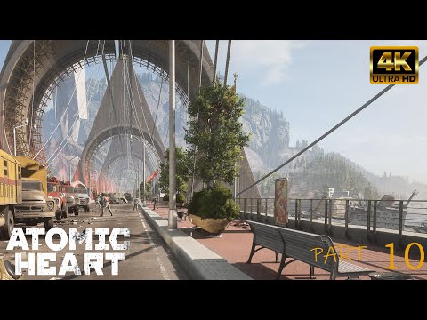 ATOMIC HEART Gameplay Walkthrough Part 10 4K60FPS PC ULTRA  #AtomicHeartGame #AtomicHeartWalkthrough