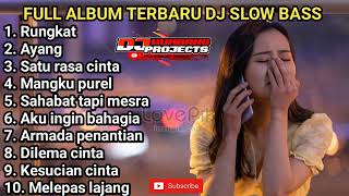 Download lagu FULL ALBUM DJ TERBARU 2023 FULL BASS - DJ RUNGKAD X AYANG X SATU RASA CINTA mp3