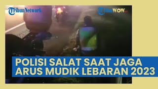 Viral Polisi Salat di Atas Rumput saat Tugas Jaga Arus Mudik Lebaran di Tol Cipali, Banjir Pujian