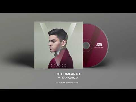Virlan Garcia - Te Comparto  [Official Audio]