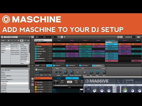 Maschine Tutorial: How to add Maschine to Your DJ Setup