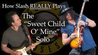 How Slash REALLY Plays The Sweet Child O&#39; Mine Solo! - Guns N&#39; Roses