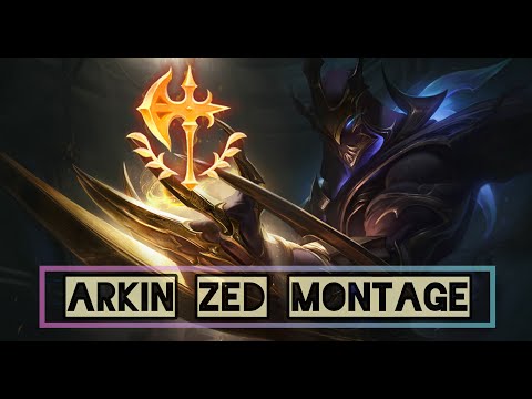 Arkin Zed Montage - Zed Chinese - Best of Play