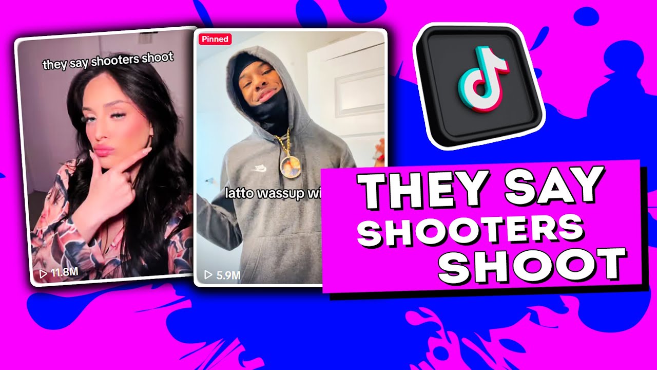 They Say Shooters Shoot Trend. Explained