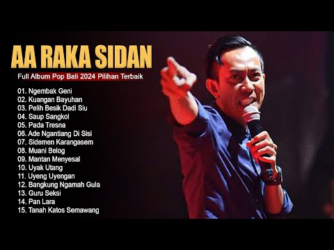 NGEMBAK GENI - AA RAKA SIDAN FULL ALBUM TERPOPULER 2024