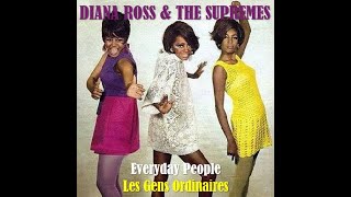 Diana Ross &amp; The Supremes - Everyday People (Traduction)