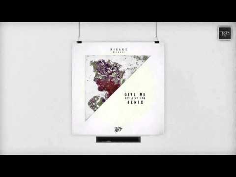 MPV feat. 3PM - Give Me (T&O Remix)
