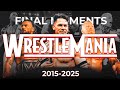 Final Moments Of Every WrestleMania 31 41 2015 2025
