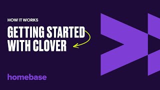 Getting Started with Clover - Homebase