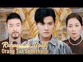 Rahasia Di Balik Orangtua Sederhana Part 1 Drama China Sub Indo