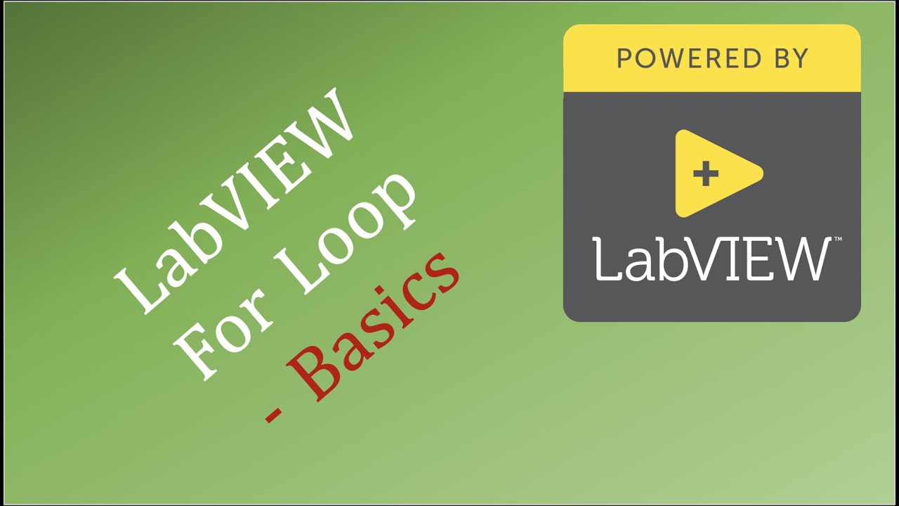 LabVIEW For Loop - Basics