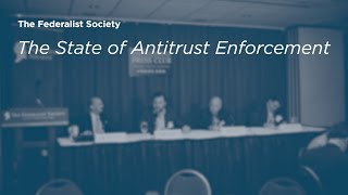 Click to play: The State of Antitrust Enforcement