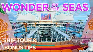 Wonder of the Seas Ship Tour & Insider Tips| MUST WATCH BEFORE CRUISE