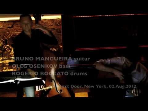 Vivo sonhando (Dreamer) | Oleg Osenkov, Bruno Mangueira & Rogerio Boccato | Bar Next Door New York