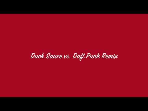 Duck Sauce vs. Daft Punk Remix