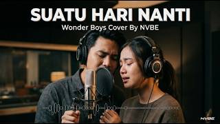 Download lagu Bikin Nangis! Suatu Hari Nanti - Wonder Boys (Cover by NVBE) Duet Paling Sedih mp3