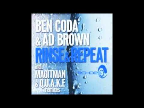 Ben Coda & Ad Brown - Rinse & Repeat (Q.U.A.K.E Remix)