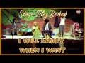 Kenyan Play Review I Wil Marry When I Want